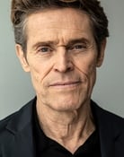 Willem Dafoe